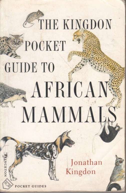 The Kingdon Pocket Guide to African Mammals (Princeton Pocket Guides, 4) - Kingdon, Jonathan