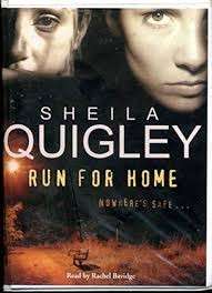 Run For Home - Quigley, Sheila