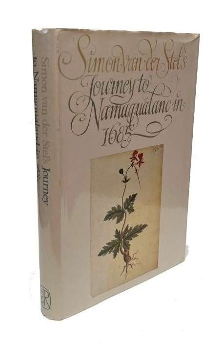 Simon van der Stel's Journey to Namaqualand in 1685 (Limited Edition No 660 of 750)