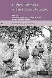 Hunter-Gatherers: An Interdisciplinary Perspective - Panter-Brick, C. (et al)