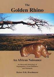 The Golden Rhino: An African Naissance - Bruchmann, Rainer D. K.
