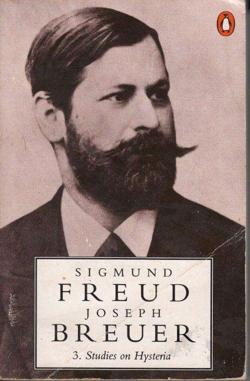 Pelican Freud Library 3. Studies On Hysteria - Breuer, Josef & Dr. Sigmund Freud