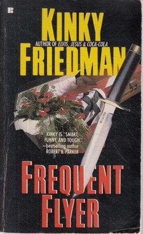 Frequent Flyer - Friedman, Kinky