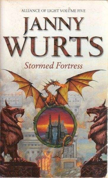 Stormed Fortress: The Wars Of Light And Shadow (Alliance Of Light 5) - Wurts, Janny