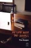 My Life with the Duvals - Keegan, Tim