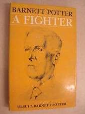 Barnett Potter A Fighter - Potter, Ursula Barnett