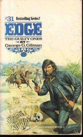 Edge 31 The Guilty Ones - Gilman, George G.