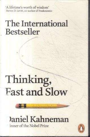 Thinking, Fast and Slow - Kahnemann, Daniel