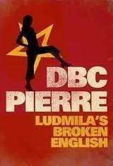 Ludmila's Broken English (Hardcover) - Pierre, D. B. C.
