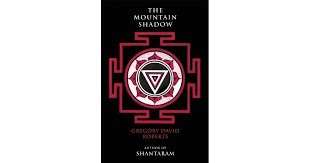 The Mountain Shadow - Roberts, Gregory David