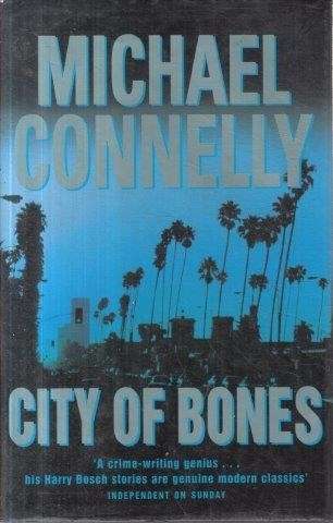 City of Bones - Connelly, Michael