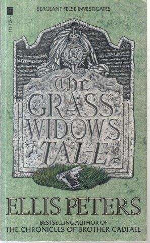 The Grass Widow's Tale (George Felse 7) - Peters, Ellis