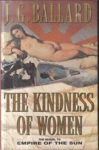 The Kindness of Women (Hardcover) - Ballard, J. G.