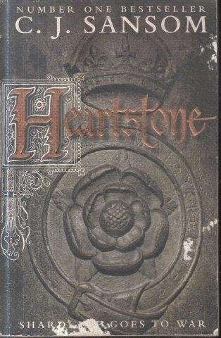 Heartstone (Shardlake) - Sansom, C. J.
