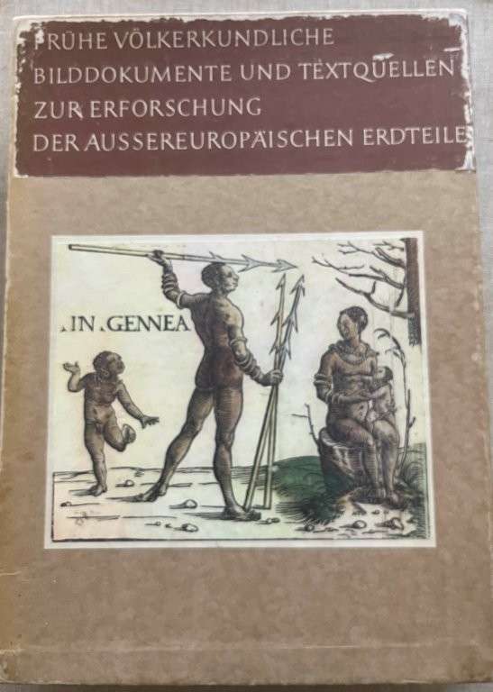 Monumenta Ethnographica - Fruehe Volkerkundliche Bilddokumente und Textquellen (Slipcase)