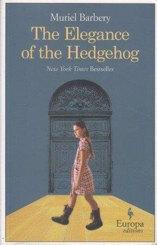 The Elegance Of The Hedgehog - Barbery, Muriel