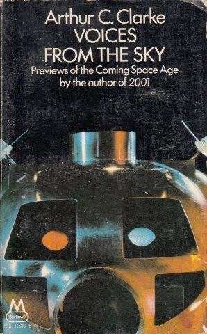 Voices From the Sky - Clarke, Arthur C.