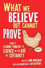 What We Believe But Cannot Prove - Brockman, John