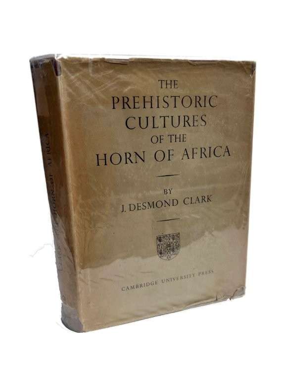 The Prehistoric Cultures of the Horn of Africa - Clark, J. Desmond