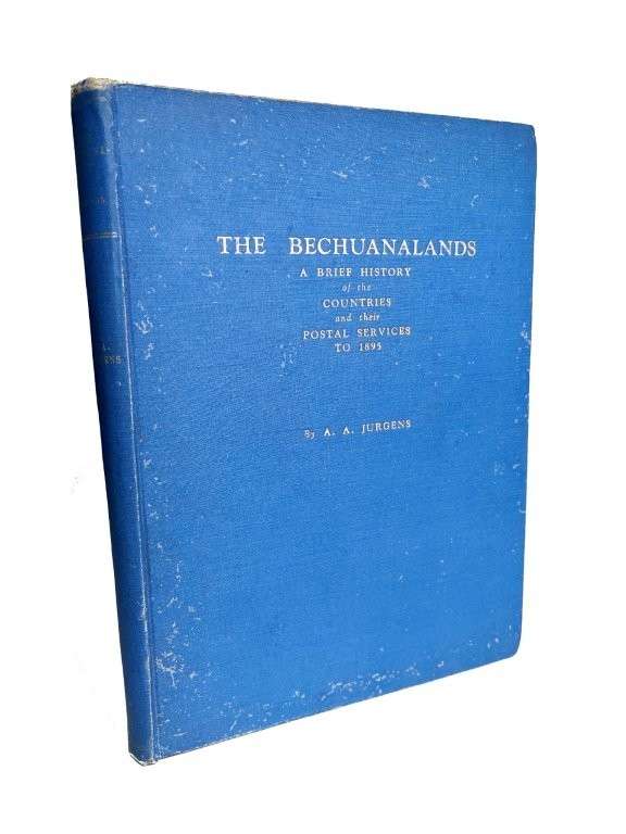 The Bechuanalands: A Brief History of the Countries and their Postal Services to 1895 (Hardcover)