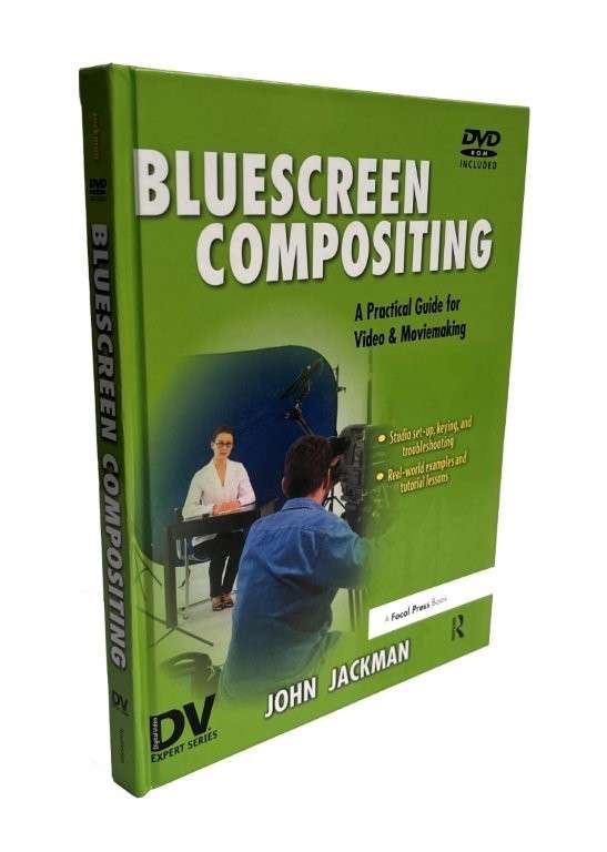Bluescreen Compositing: A Practical Guide For Video & Moviemaking (Hardcover) - Jackman, John