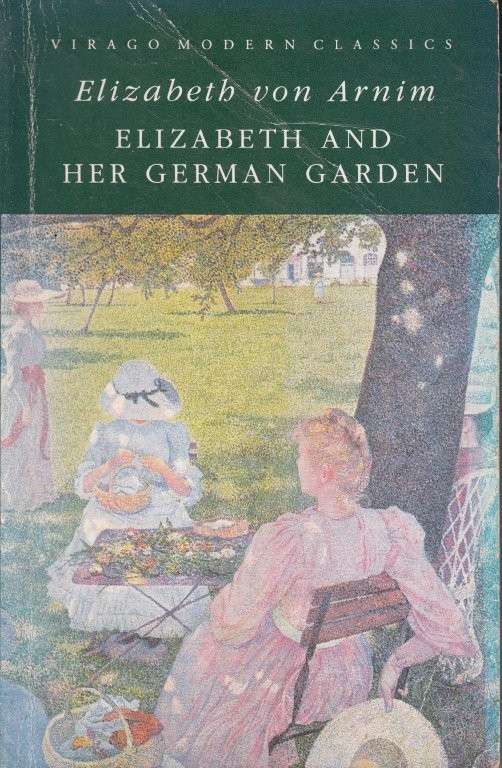 Elizabeth and her German Garden - von Arnim, Elizabeth