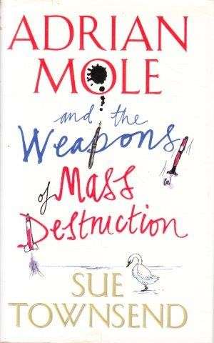 Adrian Mole and  the Weapons of Mass Destruction (Hardcover) - Townsend, Sue