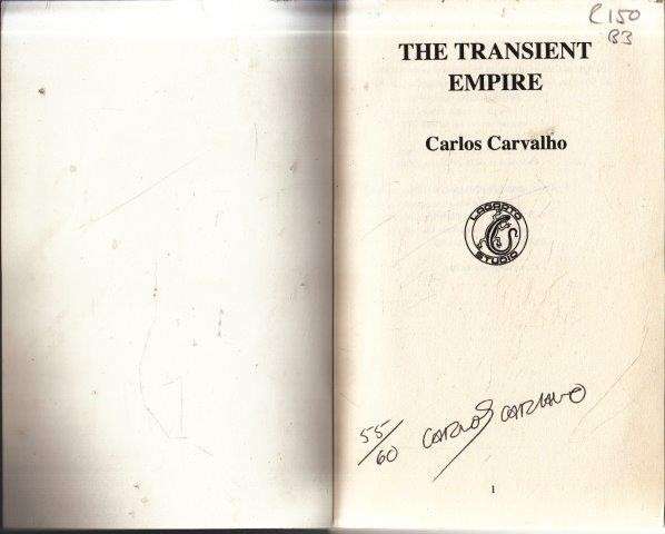 The Transient Empire (Signed Copy) - Carvalho, Carlos