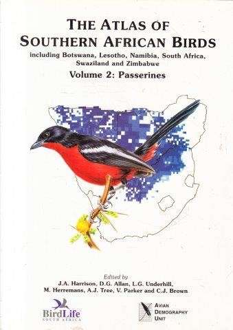 The Atlas of Southern African Birds Vol 1: Non-Passerines, Vol 2: Passerines (Hardcover)
