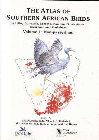 The Atlas of Southern African Birds Vol 1: Non-Passerines, Vol 2: Passerines (Hardcover)