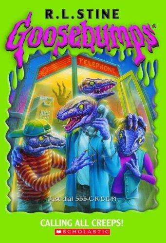 Calling All Creeps! (Goosebumps)