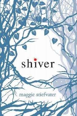 Shiver (Wolves of Mercy Falls, Bk 1)