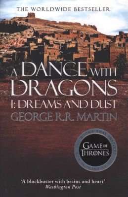 A Dance with Dragons, Part 1 - Dreams and Dust (a Song of Ice and Fire, Book 5) (Paperback)