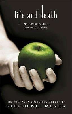 Life and Death: Twilight Reimagined (Paperback)