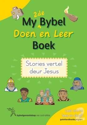 My 2de Bybel Doen En Leer Boek - Basiese Geletterdheid Deur Bybelverhale (Afrikaans, Paperback)