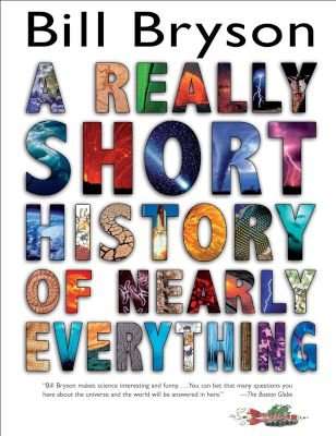A Really Short History Of Nearly Everything (Paperback)