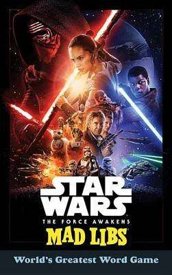 Star Wars: The Force Awakens Mad Libs (Paperback)