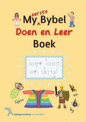 My Eerste Bybel Doen En Leer Boek - Basiese Geletterdheid Deur Middel Van Bybelverhale (Afrikaans, P