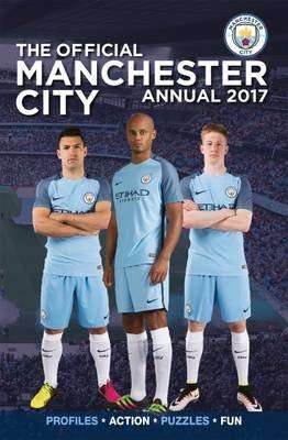 The Official Manchester City Annual 2017 (Hardcover)