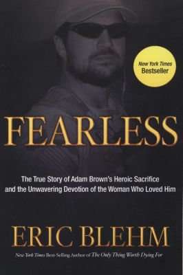 Fearless - The Undaunted Courage and Ultimate Sacrifice of Navy SEAL Team 6 (Paperback)