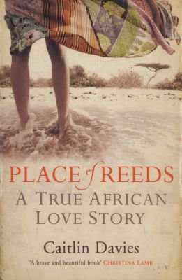 Place of Reeds (Paperback, New Ed)