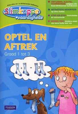 Slimkoppe Vaardighede: Optel En Aftrek - Graad 1 - 3 (Afrikaans, Paperback)