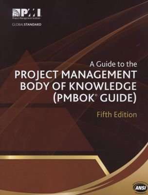 A Guide to the Project Management Body of Knowledge (PMBOK Guide) (Paperback, 5th Revised edition)