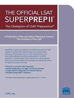 The Official LSAT Superprep II - The Champion of LSAT Prep (Big book)