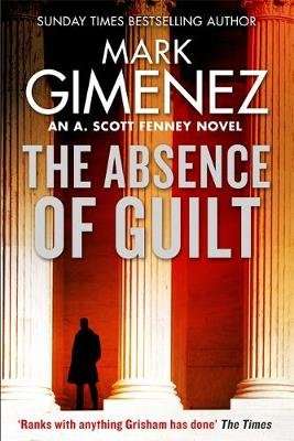 The Absence of Guilt (Hardcover)
