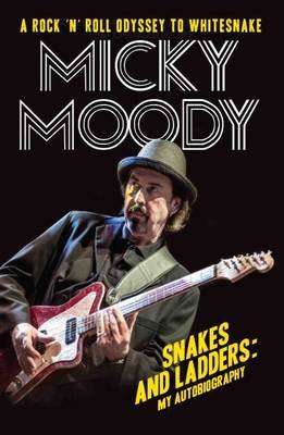 Snakes and Ladders: My Autobiography - A Rock 'n' Roll Odyssey to Whitesnake (Paperback)