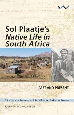 Sol Plaatje's Native Life in South Africa - Past and Present (Paperback)