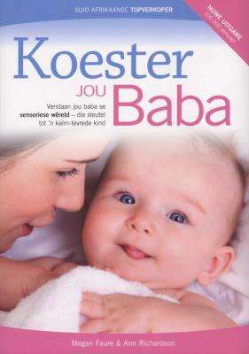 Koester Jou Baba (Afrikaans, Paperback)