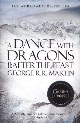 A Dance with Dragons, Part 2 - After the Feast (a Song of Ice and Fire, Book 5) (Paperback)