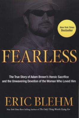 Fearless - The Undaunted Courage and Ultimate Sacrifice of Navy SEAL Team 6 (Paperback)